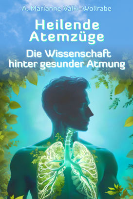 Buchcover des Ratgeber-Titels: Heilende Atemzüge